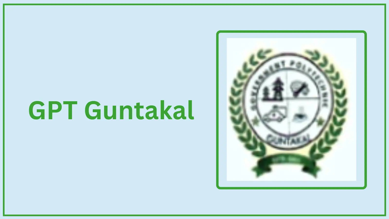 GPT Guntakal Jobs 2026 – Apply Offline for 06 Electrician, Lab Attender Posts