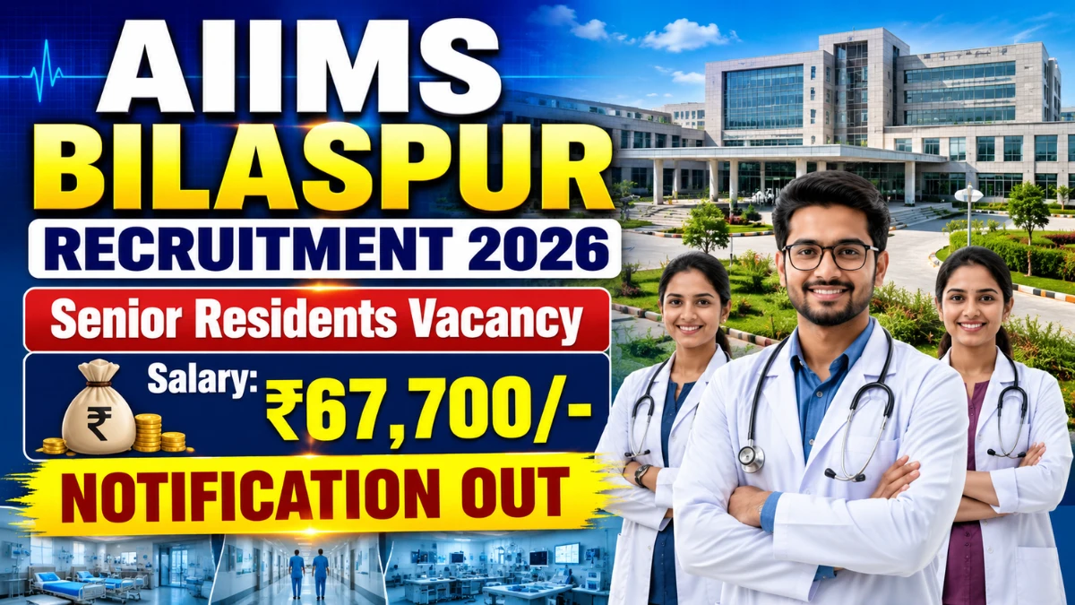 AIIMS Bilaspur Senior Resident Recruitment 2026
