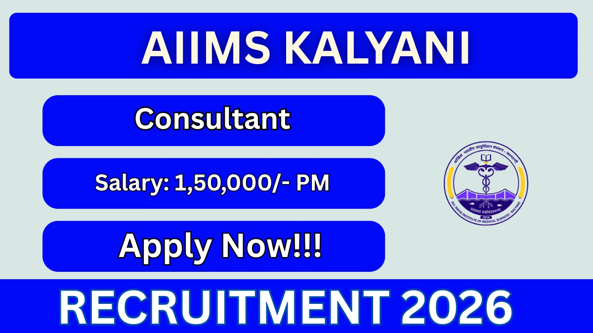 AIIMS Kalyani Consultant Recruitment 2026