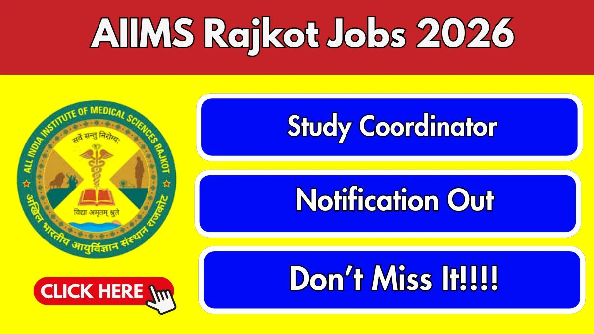 AIIMS Rajkot Study Coordinator Recruitment 2026
