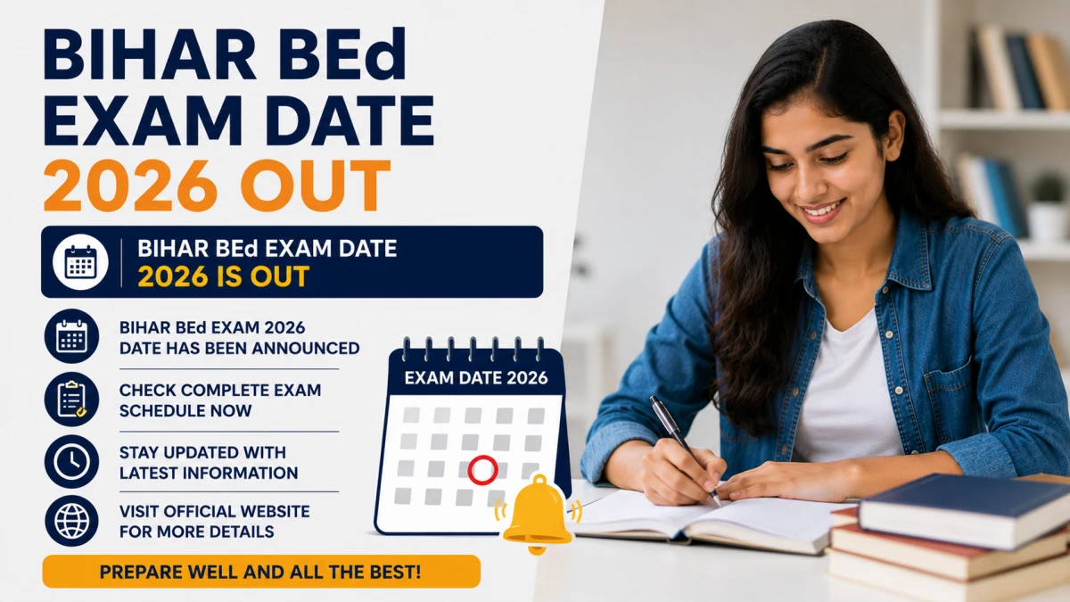Bihar BEd Exam Date 2026 Out