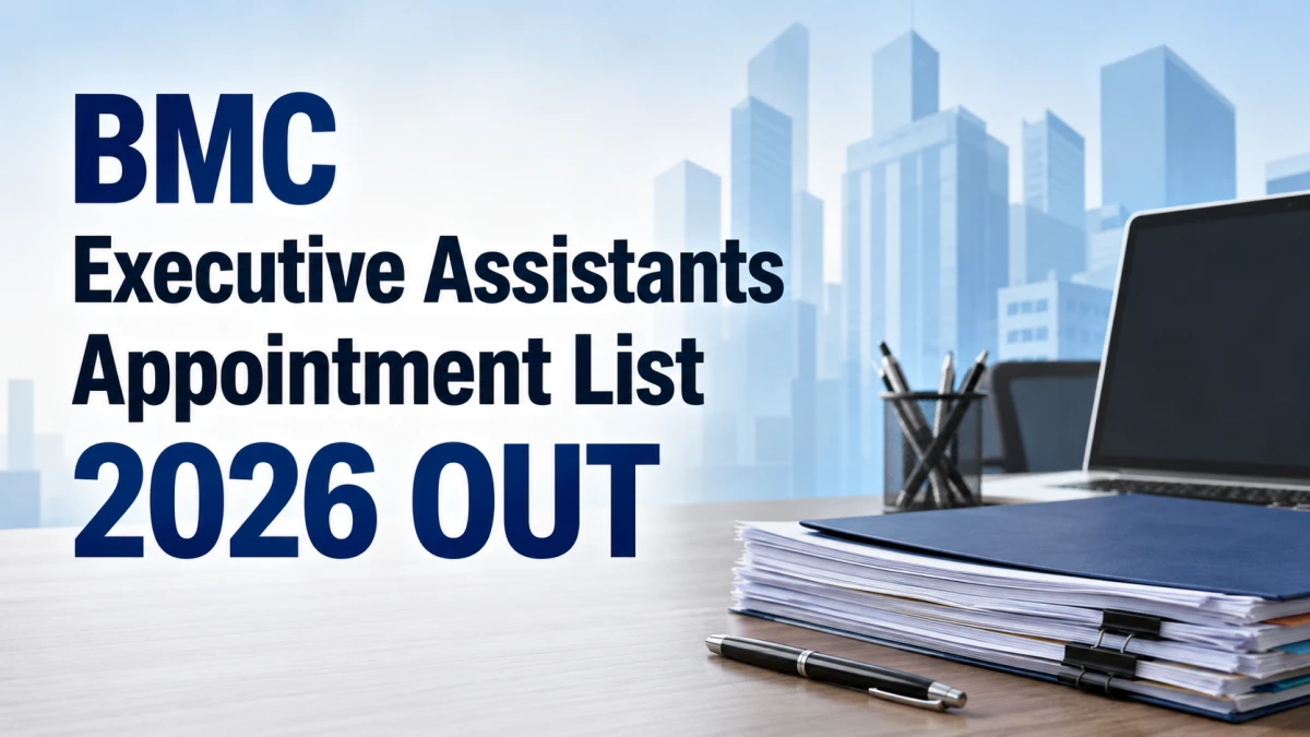 BMC Executive Assistants Appointment List 2026 OUT (Direct Link)