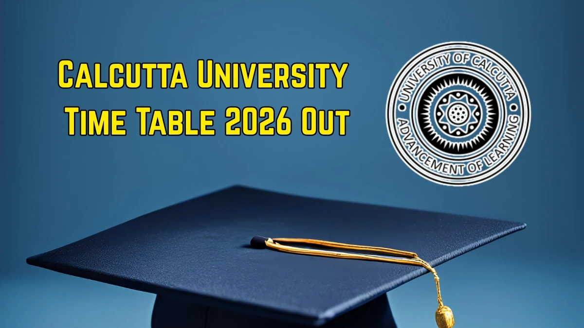 Calcutta University Time Table 2026 Out