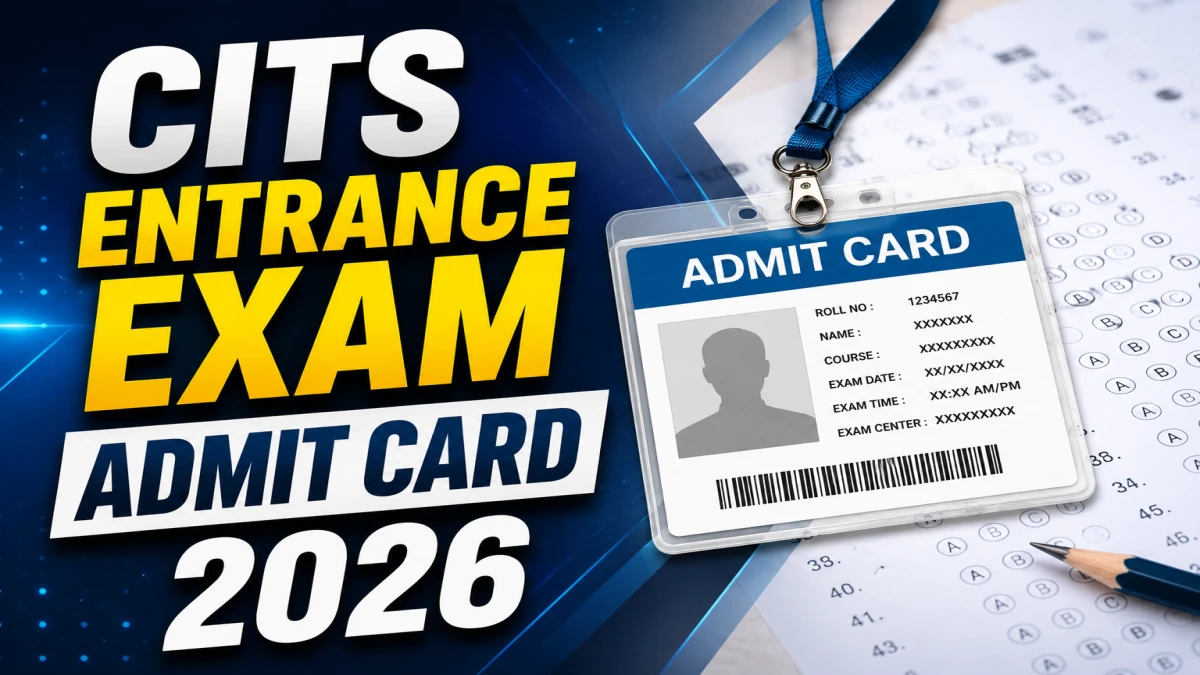 CITS Entrance Exam Admit Card 2026 (Out)- Hall Ticket at cits2026.nimi.co.in