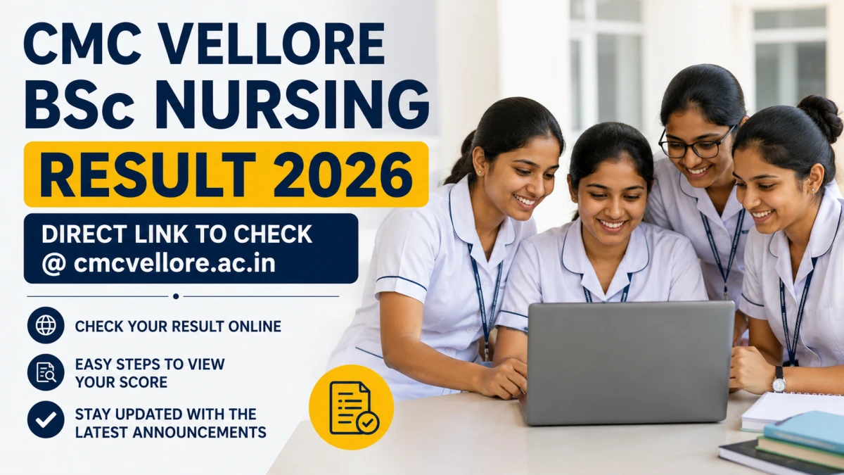 CMC Vellore BSc Nursing Result 2026 Out