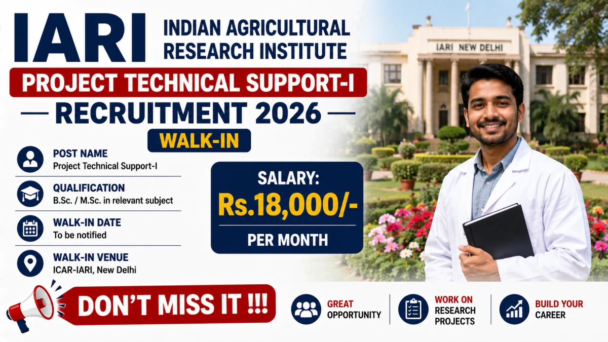 IARI Project Technical Support- I Recruitment 2026