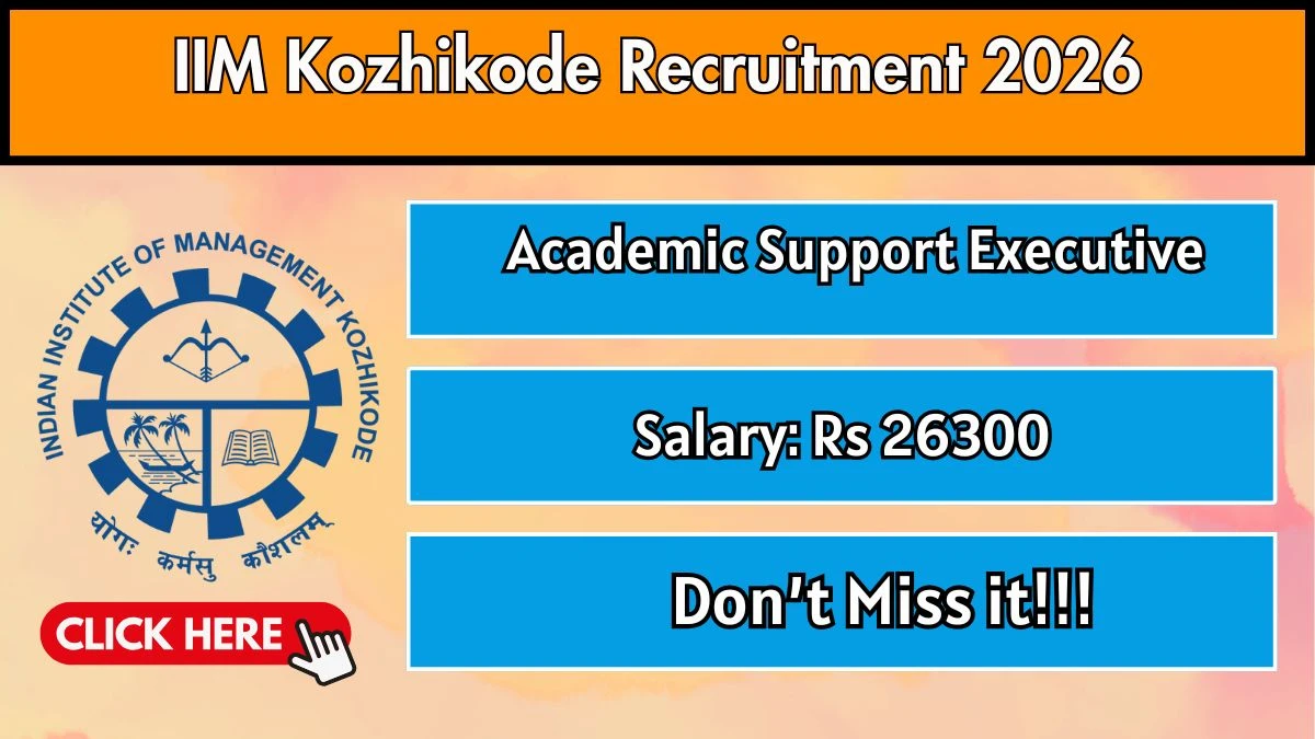 IIM Kozhikode Academic Support Executive Recruitment 2026