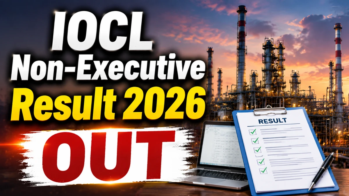 IOCL Non-Executive Result 2026 OUT- Download Scorecard @iocl.com