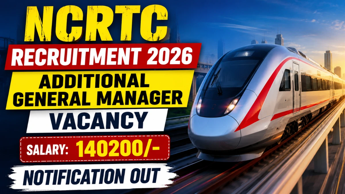 NCRTC Additional General Manager Recruitment 2026