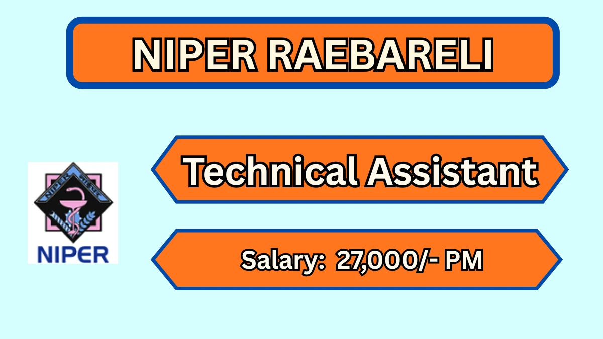 NIPER Raebareli Technical Assistant Recruitment 2026