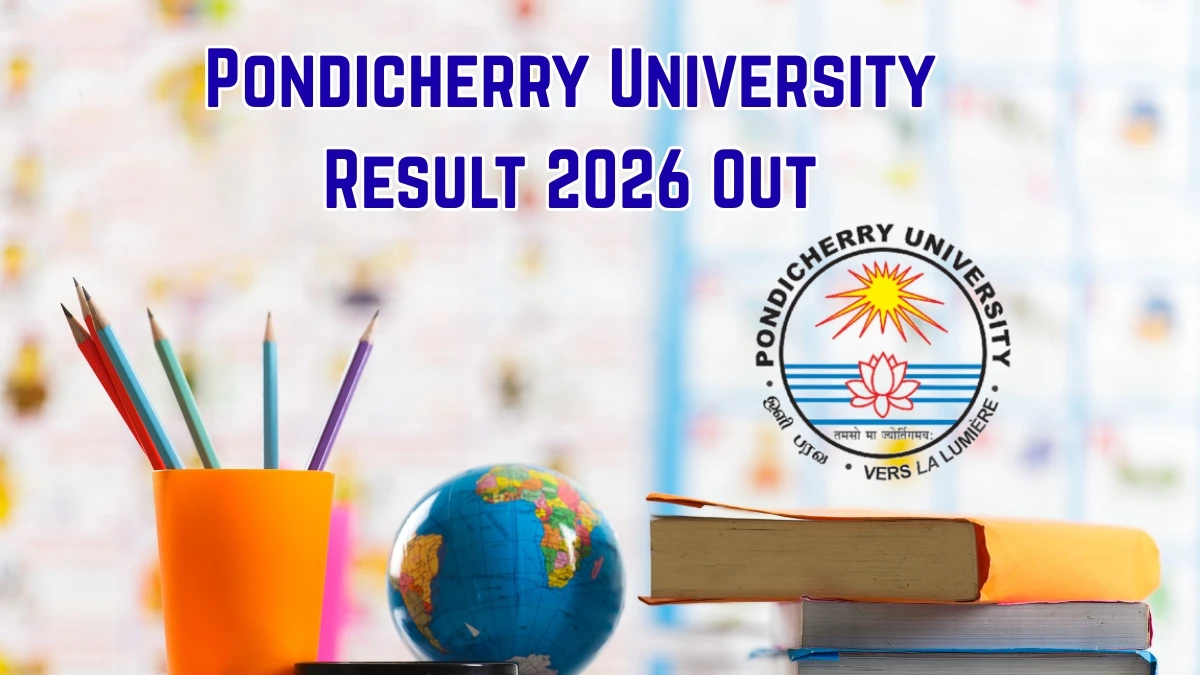 Pondicherry University Result 2026 Out