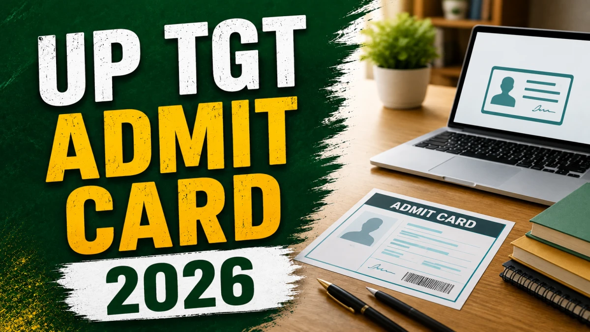 UP TGT Admit Card 2026 (Out)