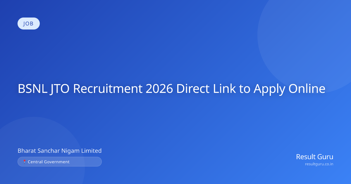 BSNL JTO Recruitment 2026: Apply for 100 Posts