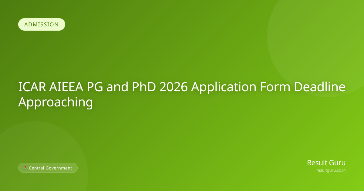 ICAR AIEEA PG and PhD Admissions 2026: Apply Online