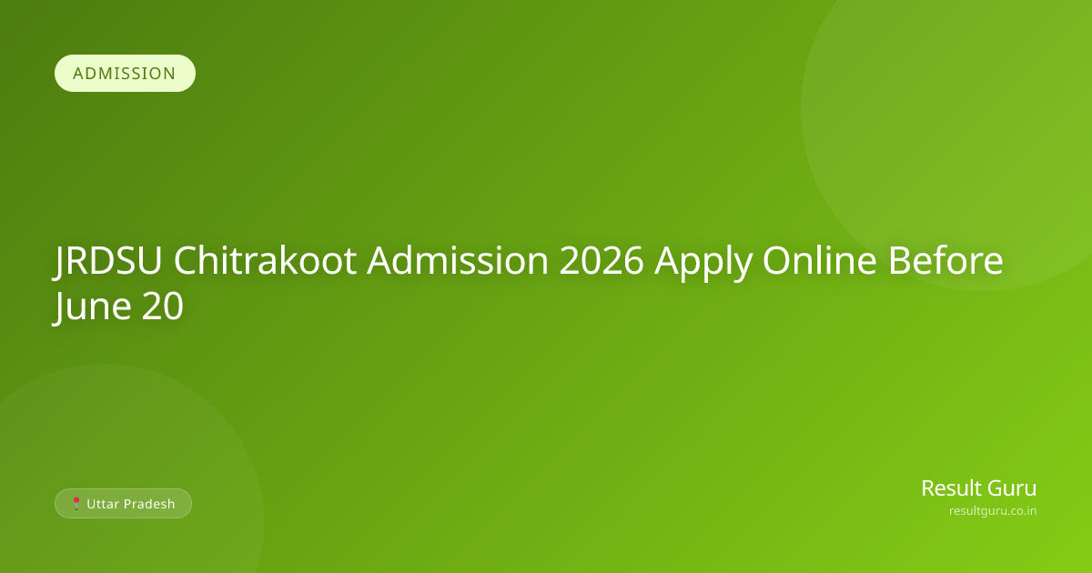 JRDSU Chitrakoot Admission Online Form 2026 Apply