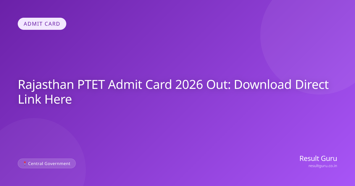 Rajasthan PTET Admit Card 2026 Download Link