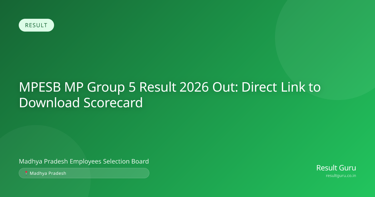 MPESB MP Group 5 Result 2026: Download Scorecard Link