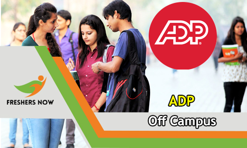 ADP Off Campus 2026 Drive for 2027, 2026, 2025 Batch Freshers