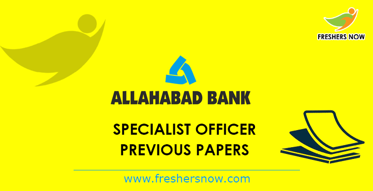 Allahabad Bank SO Previous Papers PDF Download