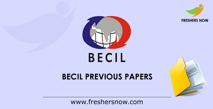BECIL Previous Question Papers PDF (Maintainer, CRA, JE, Assistant)