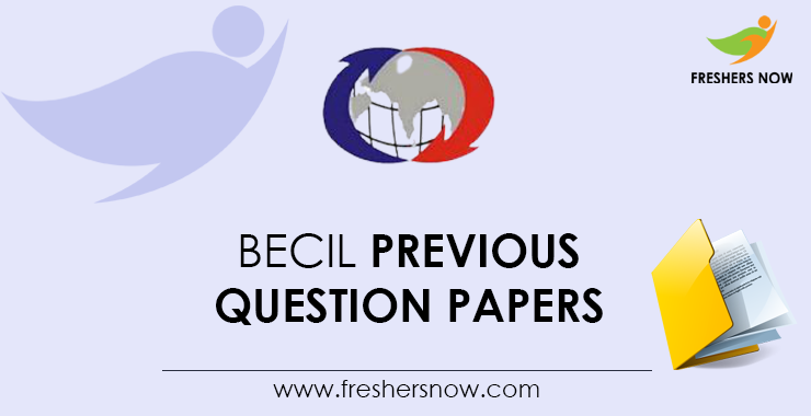 BECIL Previous Question Papers PDF Download @ becil.com