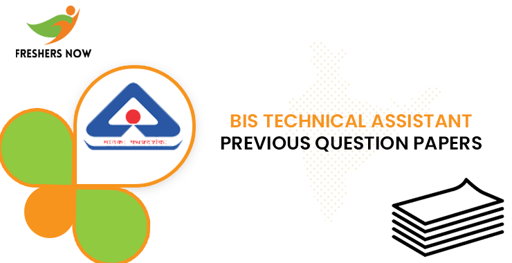 BIS Technical Assistant Previous Papers
