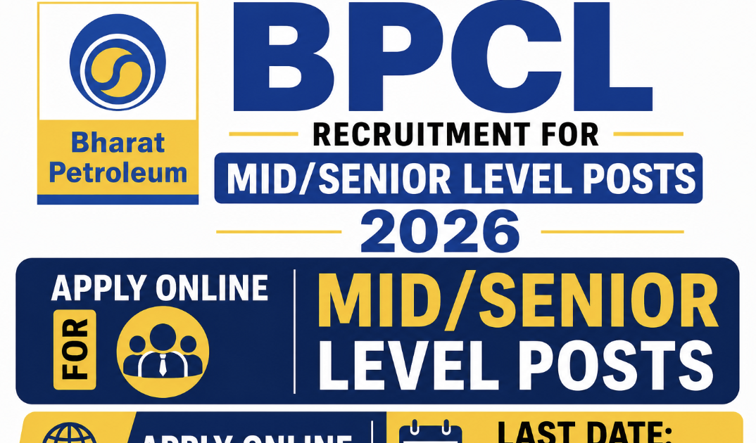 BPCL New Vacancy 2026 – Apply Online for Mid Senior Level Posts