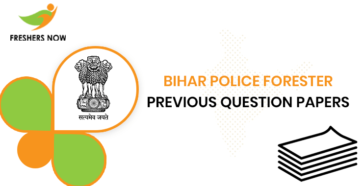 Bihar Police Forester Previous Question Papers PDF Download