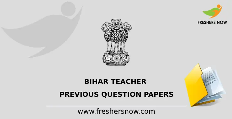 Bihar Teacher Previous Question Papers PDF Download