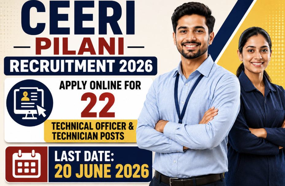 CEERI Pilani Recruitment 2026 – Apply Online for 22 Technical Officer & Technician Posts