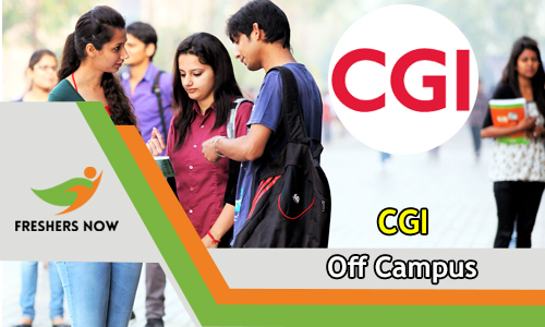 CGI Off Campus 2026 Drive for 2027, 2026, 2025 Batch Freshers