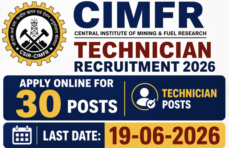 CIMFR Technician Recruitment 2026 – Apply Online 30 Posts