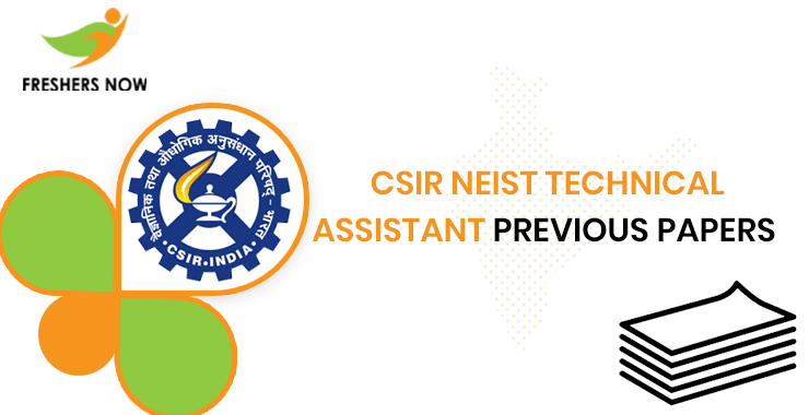 CSIR NEIST Technical Assistant Previous Question Papers PDF Download