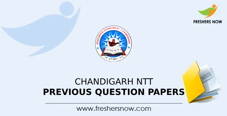 Chandigarh NTT Previous Question Papers PDF Download