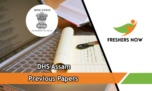 DHS Assam Previous Year Question Papers PDF Download