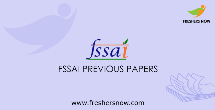 FSSAI Technical Officer, FSO Previous Question Papers PDF Download