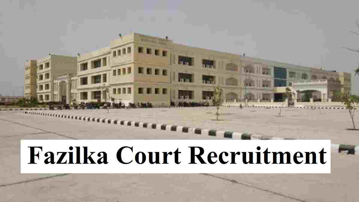 Fazilka Court Recruitment 2026 (eCourts.gov.in) Notification