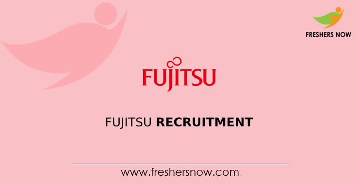 Fujitsu Off Campus 2026 Recruitment Drive for 2027, 2026, 2025 Batch Freshers