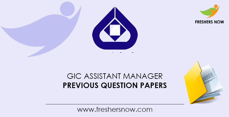 GIC Assistant Manager Previous Question Papers PDF Download