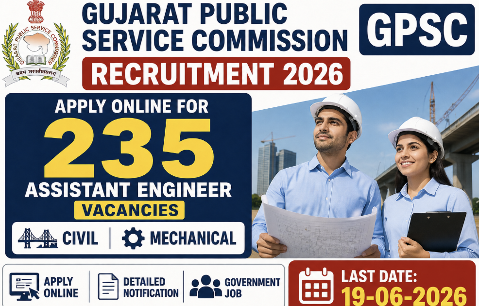 Gujarat PSC Assistant Engineer Recruitment 2026 – Apply Online for 235 Posts