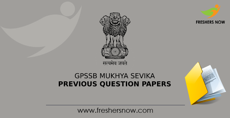 GPSSB Mukhya Sevika Previous Question Papers PDF Download