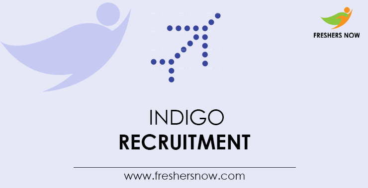 IndiGo Off Campus 2026 Recruitment Drive for 2027, 2026, 2025 Batch Freshers