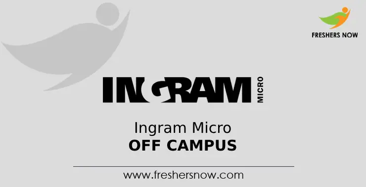 Ingram Micro Off Campus 2026 Recruitment Drive for 2027, 2026, 2025 Batch Fresher
