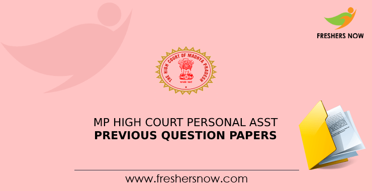 MP High Court Personal Assistant Previous Question Papers PDF