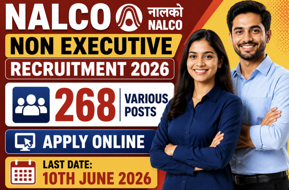 NALCO Non Executive Recruitment 2026 – Apply Online for 268 Posts