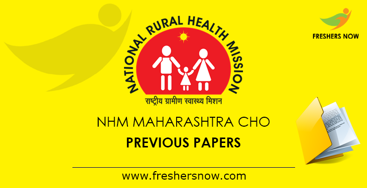 NHM Maharashtra CHO Previous Year Question Papers PDF
