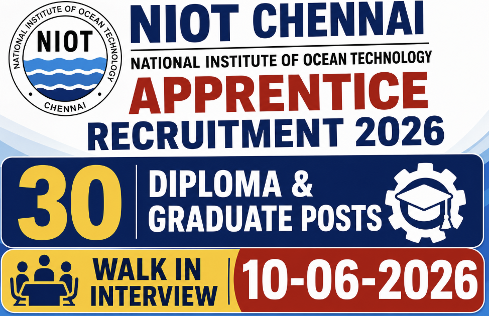 NIOT Chennai Apprentice Recruitment 2026 – Apply for 30 Posts