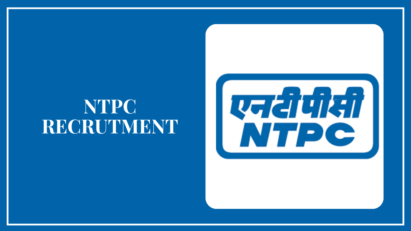 NTPC Jobs 2026 – Apply Online for 08 Senior Manager, Engineer (Green Chemical) Posts