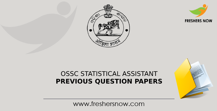 OSSC Statistical Assistant Previous Question Papers PDF Download