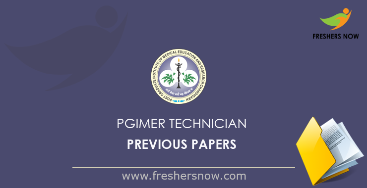 PGIMER Chandigrah Technician Previous Question Papers